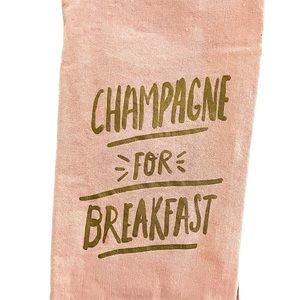 "Champagne for Breakfast" Pink/Gold Tea Towel